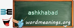 WordMeaning blackboard for ashkhabad